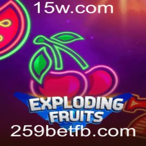 ExplodingFruits: Uma Jornada Vibrante no Mundo dos Jogos de Cassino 259bet