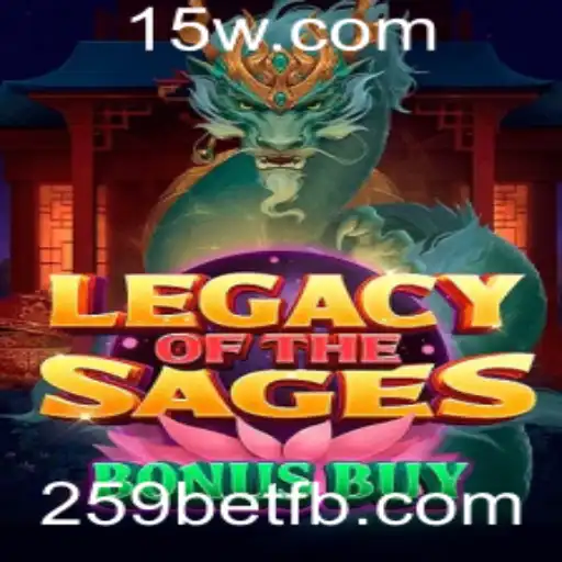 Explorando LegacyoftheSagesBonusBuy: Uma Aventura nos Jogos de Azar com 259bet
