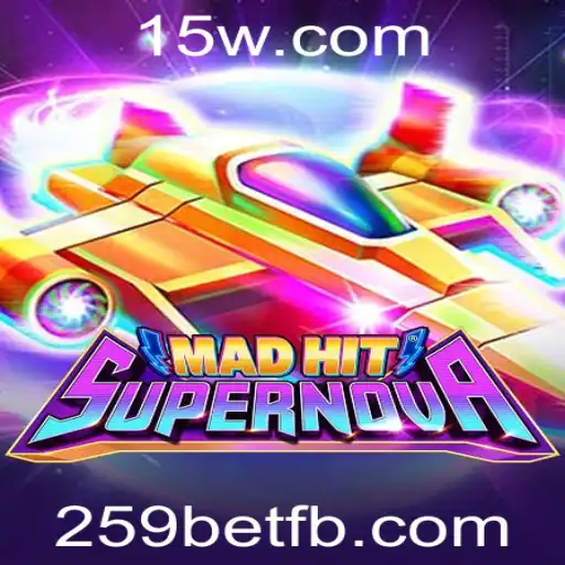 MadHitSupernova: A Nova Sensação dos Jogos Digitais com 259bet