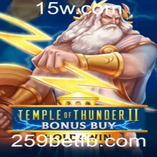 Temple of Thunder II Bonus Buy: Descubra o Novo Fenômeno no Mundo dos Jogos